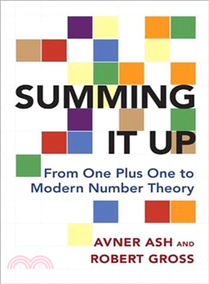 Summing It Up ─ From One Plus One to Modern Number Theory