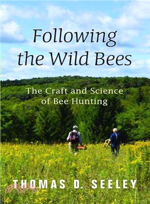 Following the Wild Bees ─ The Craft and Science of Bee Hunting