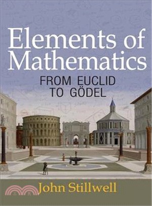 Elements of Mathematics ─ From Euclid to G鐰el