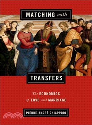 Matching With Transfers ─ The Economics of Love and Marriage