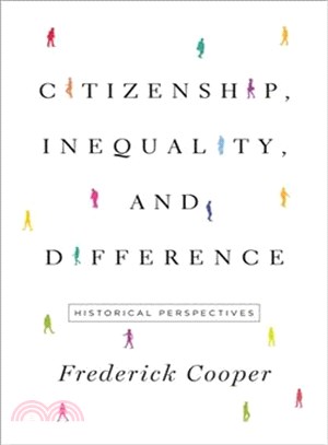 Citizenship, Inequality, and Difference ― Historical Perspectives