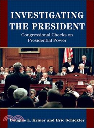 Investigating the President ─ Congressional Checks on Presidential Power