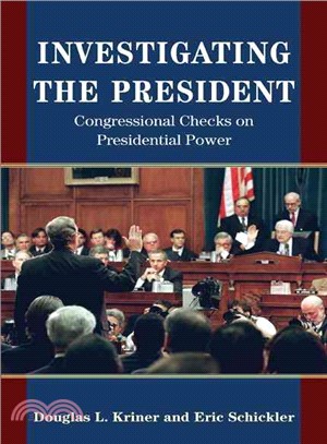 Investigating the President ─ Congressional Checks on Presidential Power