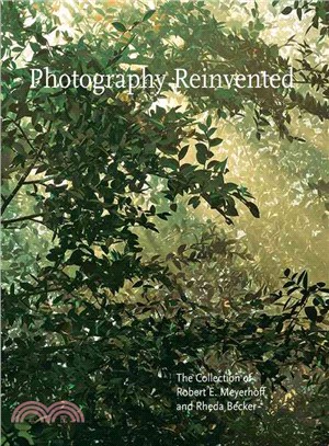 Photography Reinvented ─ The Collection of Robert E. Meyerhoff and Rheda Becker