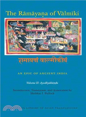 The Ramayana of Valmiki ─ An Epic of Ancient India; Ayodhyakanda