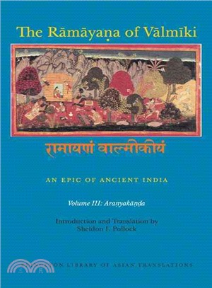 The Ramayana of Valmiki ─ An Epic of Ancient India: Aranyakanda