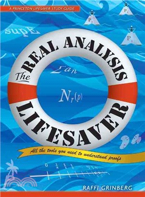 The real analysis lifesaver :all the tools you need to understand proofs /