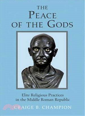 The Peace of the Gods ─ Elite Religious Practices in the Middle Roman Republic