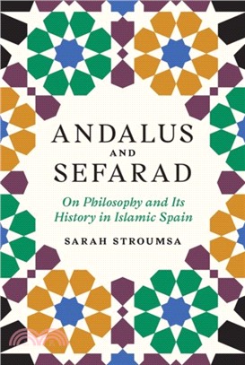 Andalus and Sefarad ― On Philosophy and Its History in Islamic Spain