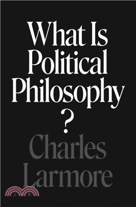 What Is Political Philosophy?