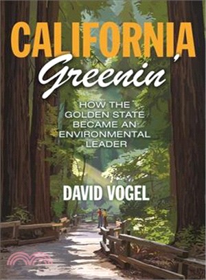 California Greenin ― How the Golden State Became an Environmental Leader