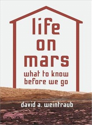 Life on Mars ― What to Know Before We Go