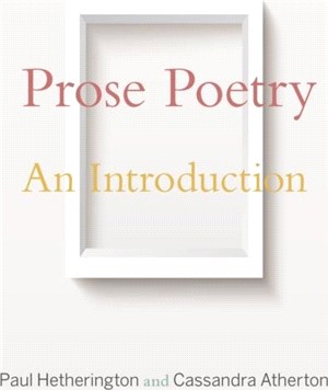 Prose Poetry：An Introduction