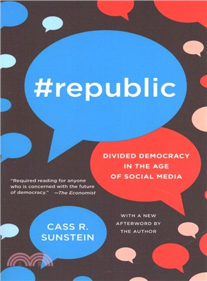 #Republic: Divided Democracy in the Age of Social Media