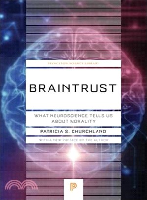 Braintrust ― What Neuroscience Tells Us About Morality