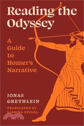 Reading the Odyssey: A Guide to Homer's Narrative