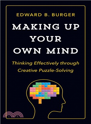 Making Up Your Own Mind ― Thinking Effectively Through Creative Puzzle-solving