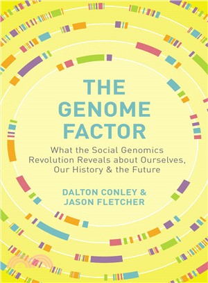 The Genome Factor ― What the Social Genomics Revolution Reveals About Ourselves, Our History, and the Future