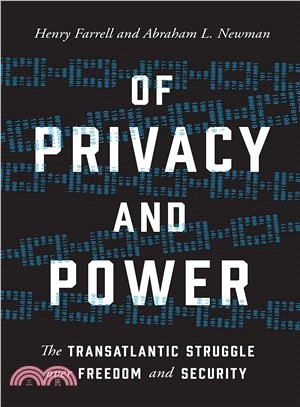 Of Privacy and Power ― The Transatlantic Struggle over Freedom and Security