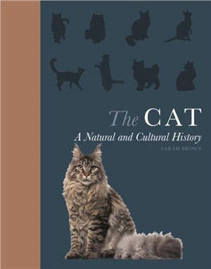 The Cat：A Natural and Cultural History