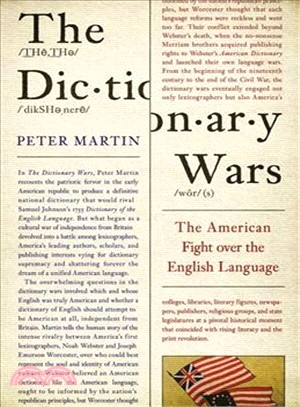 The Dictionary Wars ― The American Fight over the English Language