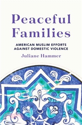 Peaceful Families ― American Muslim Efforts Against Domestic Violence