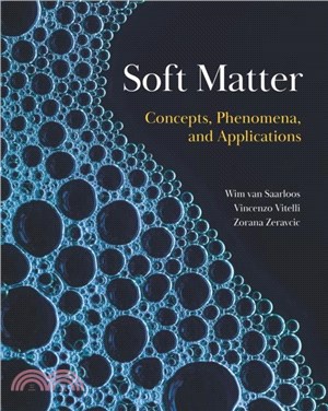 Soft Matter：Concepts, Phenomena, and Applications