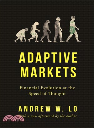 Adaptive Markets ― Financial Evolution at the Speed of Thought