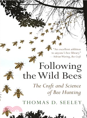 Following the Wild Bees ― The Craft and Science of Bee Hunting