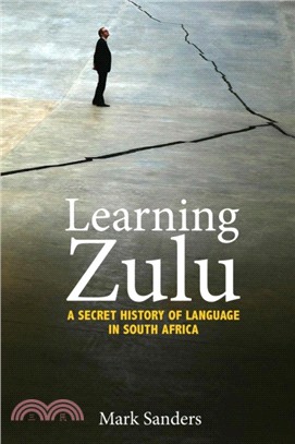 Learning Zulu ― A Secret History of Language in South Africa