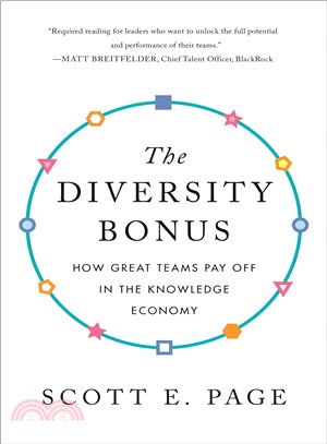 The Diversity Bonus ― How Great Teams Pay Off in the Knowledge Economy