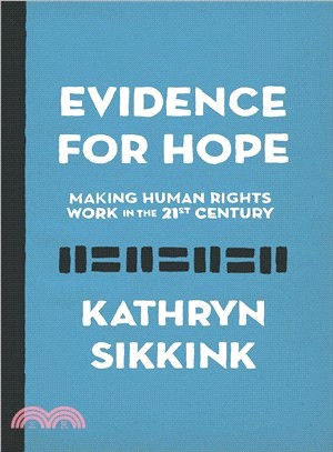 Evidence for Hope ― Making Human Rights Work in the 21st Century