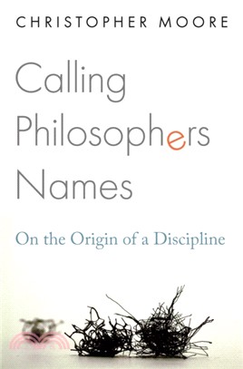 Calling Philosophers Names ― On the Origin of a Discipline