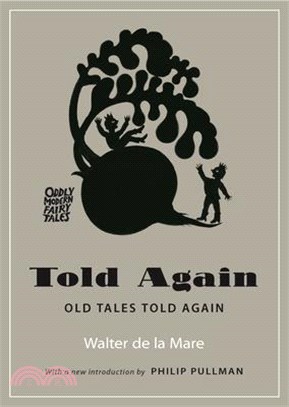 Told Again ― Old Tales Told Again
