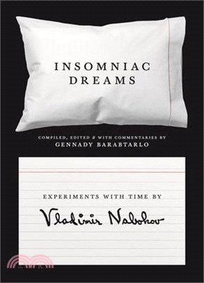 Insomniac Dreams ― Experiments With Time by Vladimir Nabokov