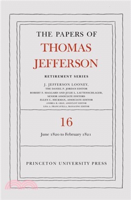 The Papers of Thomas Jefferson ― Retirement: 1 June 1820 to 28 February 1821