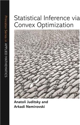 Statistical Inference via Convex Optimization