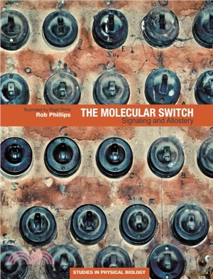 The Molecular Switch：Signaling and Allostery