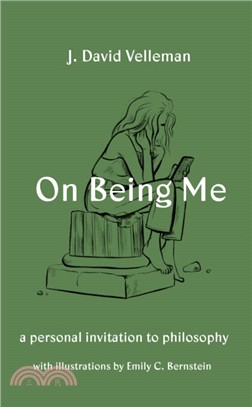 On Being Me：A Personal Invitation to Philosophy