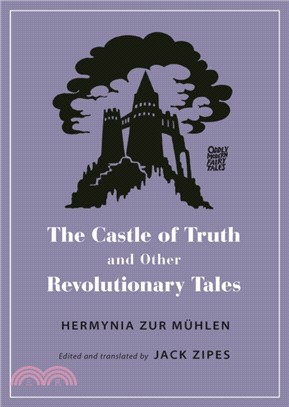 The Castle of Truth and Other Revolutionary Tales