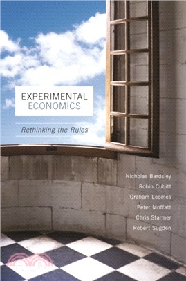 Experimental Economics：Rethinking the Rules
