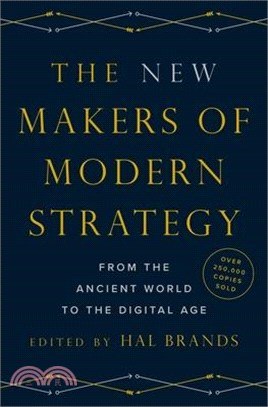 The New Makers of Modern Strategy: From the Ancient World to the Digital Age