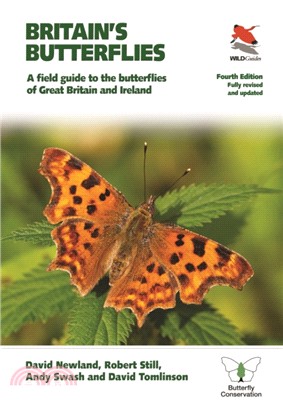 Britain's Butterflies：A Field Guide to the Butterflies of Great Britain and Ireland - Fully Revised and Updated Fourth Edition