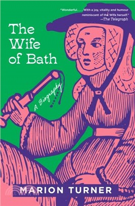 The Wife of Bath：A Biography