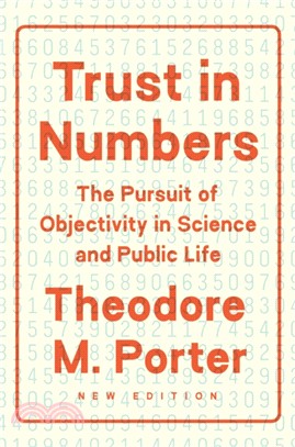 Trust in Numbers：The Pursuit of Objectivity in Science and Public Life