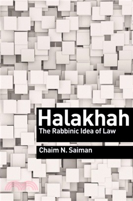 Halakhah：The Rabbinic Idea of Law