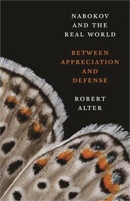 Nabokov and the Real World: Between Appreciation and Defense