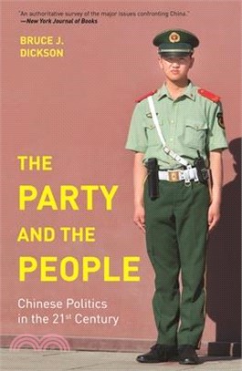 The Party and the People: Chinese Politics in the 21st Century