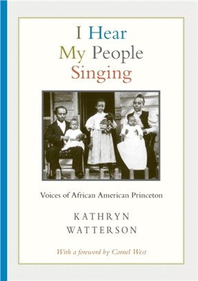 I Hear My People Singing：Voices of African American Princeton