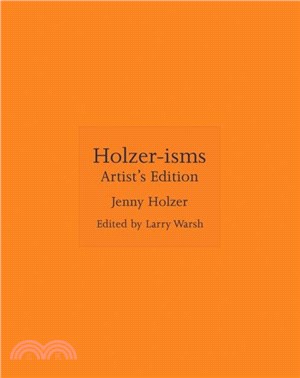 Holzer-isms：Artist's Edition